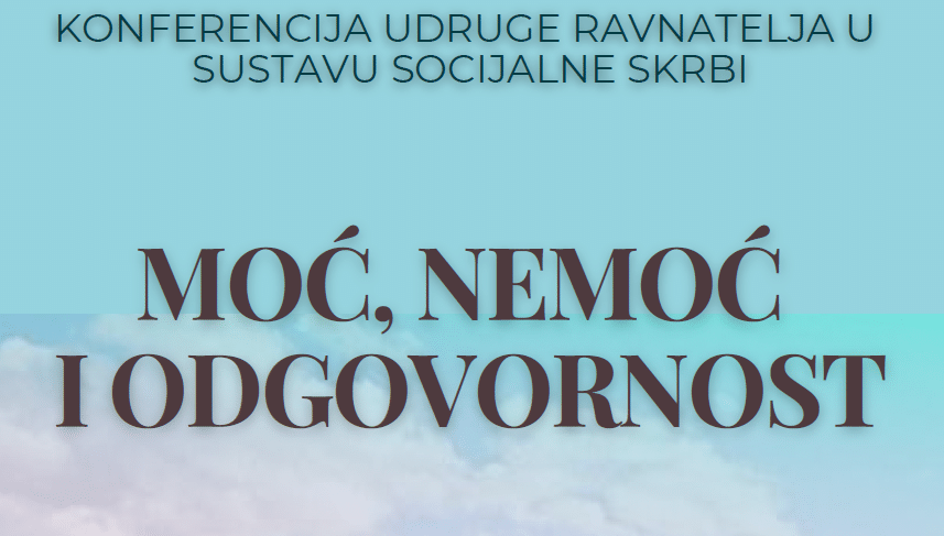 KONFERENCIJA UDRUGE RAVNATELJA USUSTAVU SOCIJALNE SKRBI